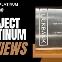 Project Platinum Review By A Current Clickbank Platinum Member: Is It Worth Buying? 