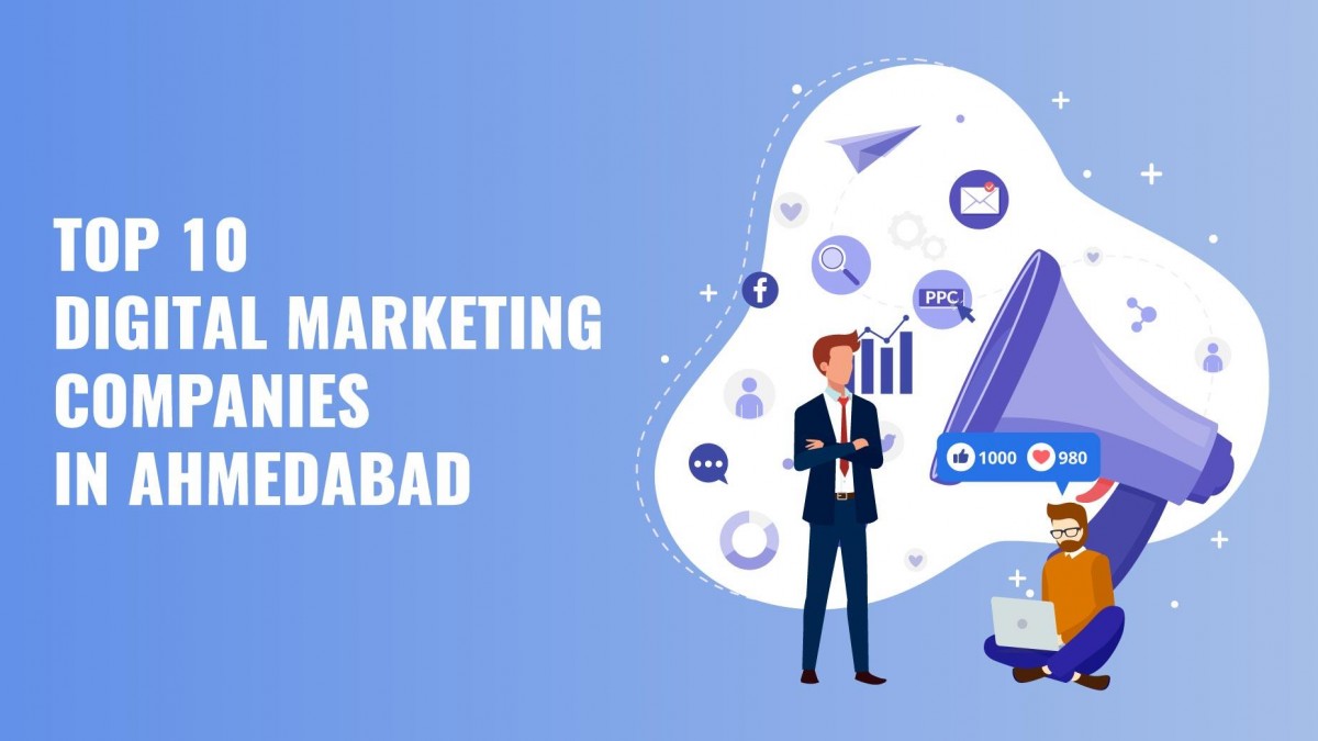 Top 10 Digital Marketing Companies In Ahmedabad