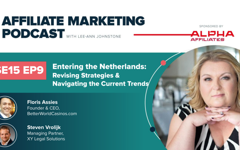 affiliate marketing podcast, iGaming trends, Netherlands