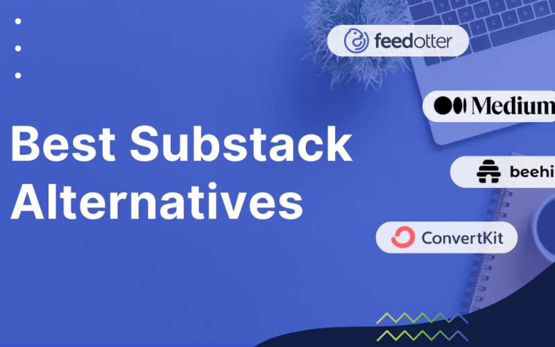 Substack Alternatives: Exploring Options for B2B Marketers | FeedOtter